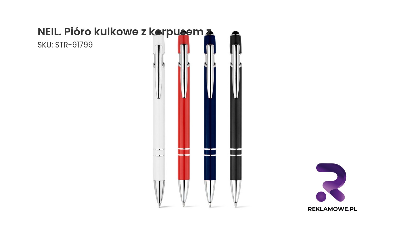NEIL. Pióro kulkowe z korpusem z